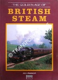 Book cover of The Golden Age of British Steam  by WESTWOOD, John 